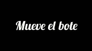 Mueve el bote - DH ft Alex Rmz