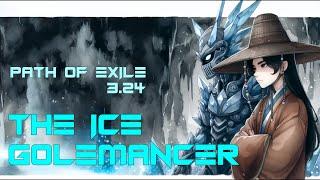 PoE 3.24 - The Ice Golemancer | Ice Golems of Hordes