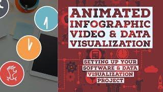 Setting up your software & data visualization project - Animated Infographic Tutorial [4/48]