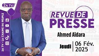 Revue de presse Ahmed Aïdara du Jeudi 06 Février 2025