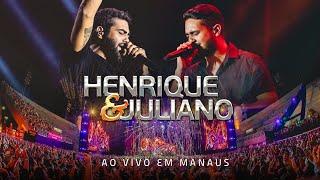 Henrique e Juliano - Ao Vivo Em Manaus / 2024 (Show Completo)