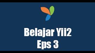 Belajar Yii2 - Kreasi URL dan htaccess (Eps 3)