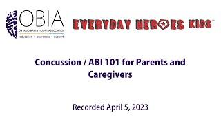 Concussion / ABI 101 for Parents and Caregivers