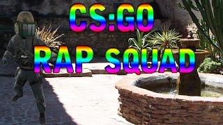 CS:GO | RAP SQUAD