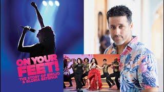 ON YOUR FEET! Musical | Interview with Director & Choreographer Luis Salgado