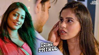 पत्नी से परेशान पति ने उठाया गलत कदम | Best Of Crime Patrol Full Episode