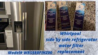 How to replace water filter on Whirlpool side by side refrigerator model# WRS588FIHZ00