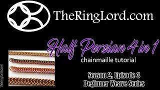 Half Persian 4 in 1 - HP4in1 - Beginner Weave Series - TheRingLord.com