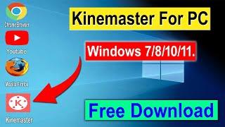 How to Download and Use KINEMASTER in PC