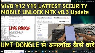 VIVO Y12/Y15 Lattest Security Mobile Unlock II UMT DONGLE MTK v0.3 Update  2023