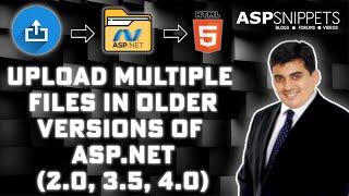 Upload multiple files in older versions of ASP.Net 2.0, 3.0, 3.5 and 4.0