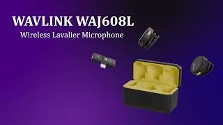 Elevate your content creation with WAVLINK Wireless Lavalier Microphone--WL-WAJ608L