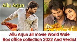 Allu Arjun All Movie World Wide Box office collection With Verdict 2022-23