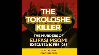 The Tokoloshe Killer: Elifasi Msomi