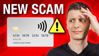 The New Credit Card Scam You Need to Know About