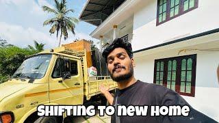 SHIFTING TO NEW HOME 