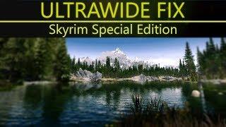 Skyrim Special Edition | Ultrawide 21:9 Fix Tutorial