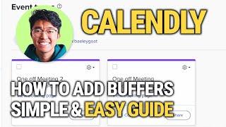 How to Add Buffer Times to Calendly: Step-by-Step Guide