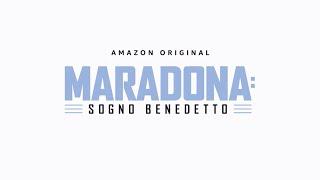 MARADONA: SOGNO BENEDETTO - OFFICIAL TEASER | AMAZON PRIME VIDEO