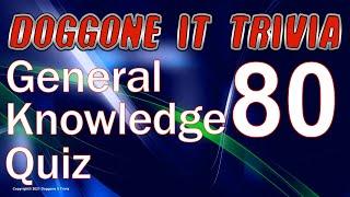 General Knowledge Trivia Quiz (2021) Game 80 Multiple Choice (w) Answers