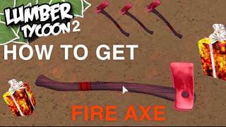 How to get Fire Axe! - Lumber Tycoon 2