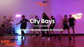 CITY BOYS - Burna Boy // Intro to HipHop: Learn to Groove