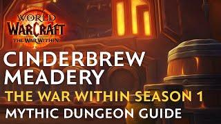 Cinderbrew Meadery Mythic Dungeon Guide - The War Within Season 1