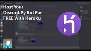 Host Your Discord Bot For FREE With Heroku