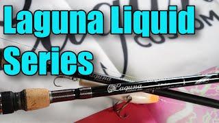 Laguna Custom Rods - Liquid Series Fishing Rods!