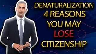 Denaturalization: 4 Reasons You Could Lose Citizenship in 2025