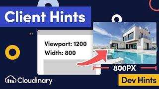 Responsive Images with Client Hints - Dev Hints