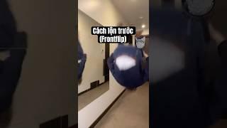 Cách LỘN TRƯỚC (Frontflip) 