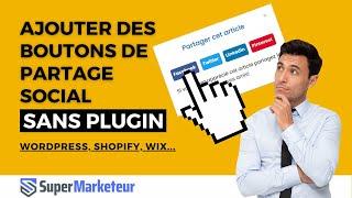 Ajouter des boutons de partage social à Wordpress sans plugin