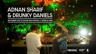 Adnan Sharif B2B Drunky Daniels | House Music Set | House Mag Festival at Nomad @ Surreal Park