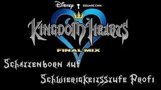 KINGDOM HEARTS FINAL MIX [PS4] - Schattenborn auf Schwierigkeitsstufe Profi