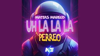 UH LA LA LA - Perreo