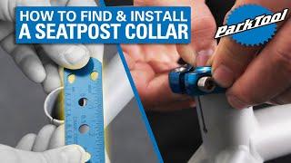 How to Find & Install a Seatpost Collar