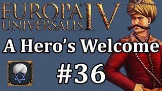 EU4: A Hero's Welcome - Ep 36 | Europa Universalis 4: Karaman - A Hero's Welcome achievement