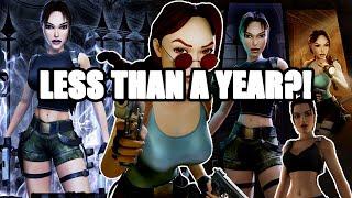 They Were Made In Less Than A Year... (Tomb Raider 4 - 6 Remastered)