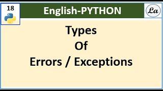 Types of Errors and Exceptions in Python