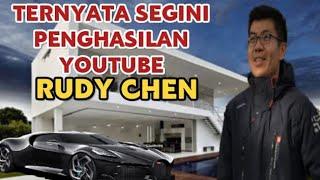 MAKIN KAYA || SEGINI GAJI RUDY CHEN DARI YOUTUBE