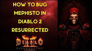 How to bug Mephisto in Diablo 2 Resurrected