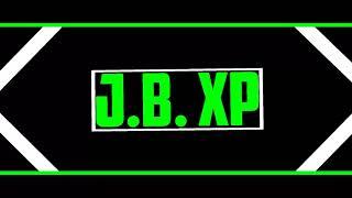 [intro] I J.B. XP FX or DESIGNS