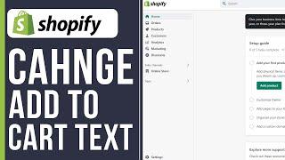 How to Change 'Add to Cart' Text on Shopify (Button)