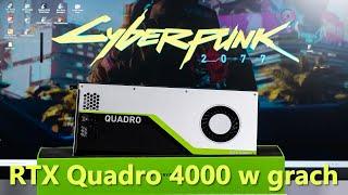 RTX Quadro 4000 w grach