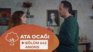 Ata Ocağı (642-ci Seriya) ANONS