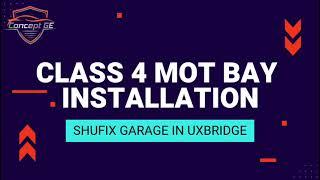 Class 4 MOT Bay Installation at Shufix Garage Uxbridge