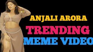 Anjali Arora new trending meme (meme compilation)#cool_like_meme! FuNNy memes