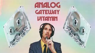 Cassette - Your Analog Gateway Vitamin