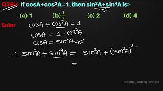 Q26 | If cosA+cos2A=1, then sin2A+sin4A is